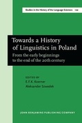 Cover: Towards a History of Linguistics in Poland - John Benjamins Publishing Company