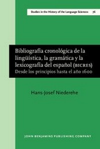 Abbildung von: Bibliografía cronológica de la lingüística, la gramática y la lexicografía del español (BICRES) - John Benjamins Publishing Company