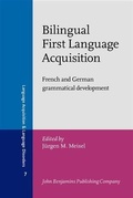 Cover: Bilingual First Language Acquisition - John Benjamins Publishing Company