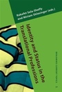 Cover: Identity and Status in the Translational Professions - John Benjamins Publishing Company