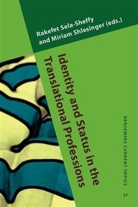 Enlarge image Cover: Identity and Status in the Translational Professions - John Benjamins Publishing Company