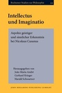 Cover: Intellectus und Imaginatio - B.R. Grüner Publishing Company
