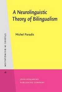 Abbildung von: A Neurolinguistic Theory of Bilingualism - John Benjamins Publishing Company