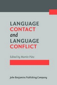Enlarge image Cover: Language Contact and Language Conflict - John Benjamins Publishing Company