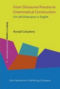 Enlarge image Cover: From Discourse Process to Grammatical Construction - John Benjamins Publishing Company