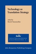 Cover: Technology as Translation Strategy - John Benjamins Publishing Company
