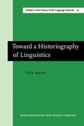 Cover: Toward a Historiography of Linguistics - John Benjamins Publishing Company