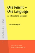 Cover: One Parent - One Language - John Benjamins Publishing Company