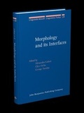 Cover: Morphology and its Interfaces - John Benjamins Publishing Company