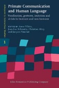 Abbildung von: Primate Communication and Human Language - John Benjamins Publishing Company