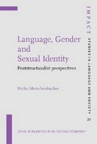 Enlarge image Cover: Language, Gender and Sexual Identity - John Benjamins Publishing Company