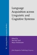 Cover: Language Acquisition across Linguistic and Cognitive Systems - John Benjamins Publishing Company
