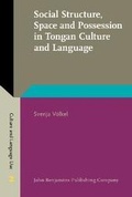 Cover: Social Structure, Space and Possession in Tongan Culture and Language - John Benjamins Publishing Company