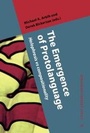 Cover: The Emergence of Protolanguage - John Benjamins Publishing Company