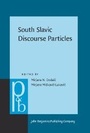 Cover: South Slavic Discourse Particles - John Benjamins Publishing Company