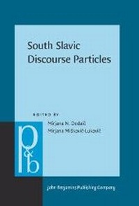 Enlarge image Cover: South Slavic Discourse Particles - John Benjamins Publishing Company