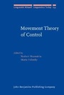 Cover: Movement Theory of Control - John Benjamins Publishing Company