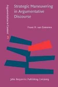 Abbildung von: Strategic Maneuvering in Argumentative Discourse - John Benjamins Publishing Company