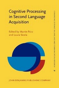 Abbildung von: Cognitive Processing in Second Language Acquisition - John Benjamins Publishing Company