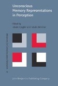Cover: Unconscious Memory Representations in Perception - John Benjamins Publishing Company