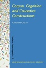 Cover: Corpus, Cognition and Causative Constructions - John Benjamins Publishing Company