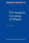 Cover: The Syntactic Licensing of Ellipsis - John Benjamins Publishing Company