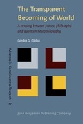 Cover: The Transparent Becoming of World - John Benjamins Publishing Company