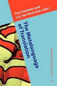 Enlarge image Cover: The Metalanguage of Translation - John Benjamins Publishing Company