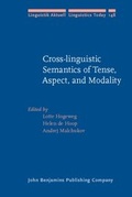 Cover: Cross-linguistic Semantics of Tense, Aspect, and Modality - John Benjamins Publishing Company