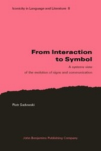 Enlarge image Cover: From Interaction to Symbol - John Benjamins Publishing Company