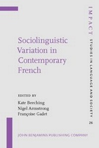 Enlarge image Cover: Sociolinguistic Variation in Contemporary French - John Benjamins Publishing Company