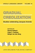 Cover: Gradual Creolization - John Benjamins Publishing Company