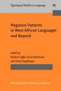 Enlarge image Cover: Negation Patterns in West African Languages and Beyond - John Benjamins Publishing Company