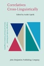 Cover: Correlatives Cross-Linguistically - John Benjamins Publishing Company