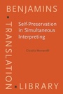 Cover: Self-Preservation in Simultaneous Interpreting - John Benjamins Publishing Company