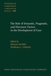 Enlarge image Cover: The Role of Semantic, Pragmatic, and Discourse Factors in the Development of Case - John Benjamins Publishing Company