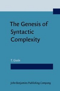 Abbildung von: The Genesis of Syntactic Complexity - John Benjamins Publishing Company