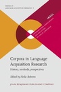 Cover: Corpora in Language Acquisition Research - John Benjamins Publishing Company