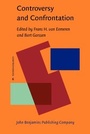 Cover: Controversy and Confrontation - John Benjamins Publishing Company