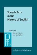 Cover: Speech Acts in the History of English - John Benjamins Publishing Company