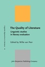 Cover: The Quality of Literature - John Benjamins Publishing Company