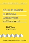 Cover: Noun Phrases in Creole Languages - John Benjamins Publishing Company