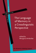 Cover: The Language of Memory in a Crosslinguistic Perspective - John Benjamins Publishing Company