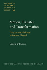 Enlarge image Cover: Motion, Transfer and Transformation - John Benjamins Publishing Company
