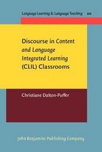 Enlarge image Cover: Discourse in Content and Language Integrated Learning (CLIL) Classrooms - John Benjamins Publishing Company