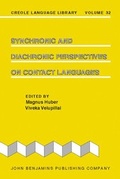 Cover: Synchronic and Diachronic Perspectives on Contact Languages - John Benjamins Publishing Company