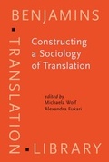 Cover: Constructing a Sociology of Translation - John Benjamins Publishing Company