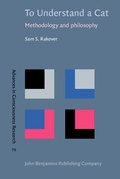 Cover: To Understand a Cat - John Benjamins Publishing Company