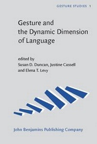 Enlarge image Cover: Gesture and the Dynamic Dimension of Language - John Benjamins Publishing Company