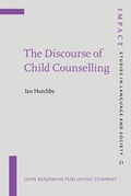 Cover: The Discourse of Child Counselling - John Benjamins Publishing Company